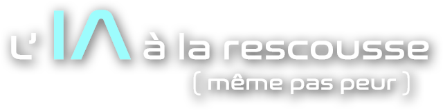 L'IA à la Rescousse